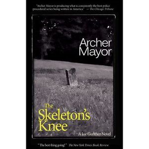 The Skeleton's Knee -- Archer Mayor